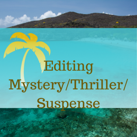 How to edit mystery, thriller, and suspense novels