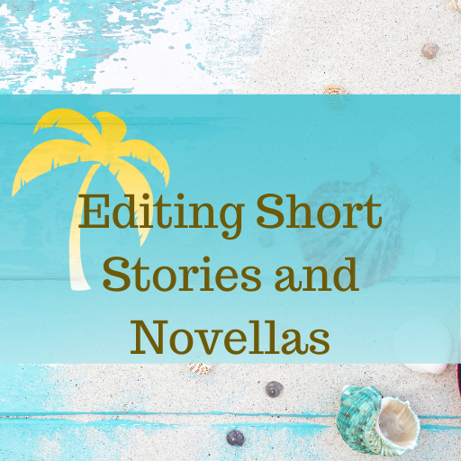 Editing Short Stories and Novellas