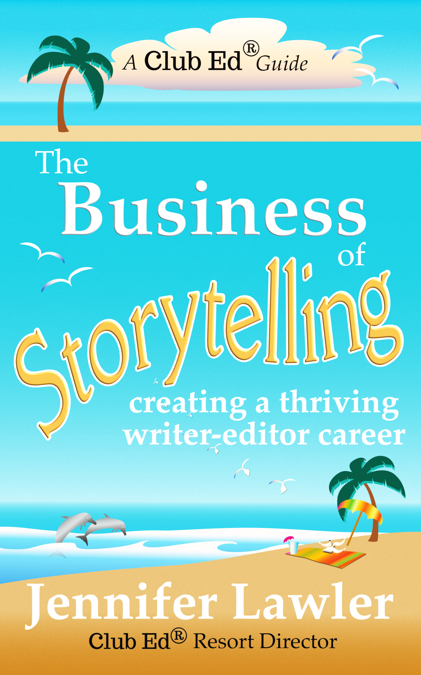 The Business of Storytelling by Jennifer Lawler book cover