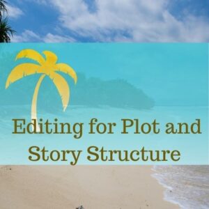 Editing for Plot and Story Structure (Feb 9 - Mar 8, 2026)