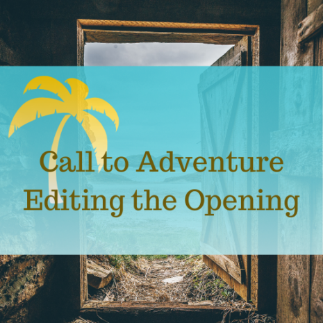 cover image for the class Call to Adventure: Editing the Opening