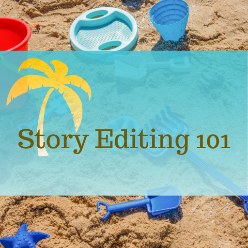 beach themed image for Story Editing 101 class