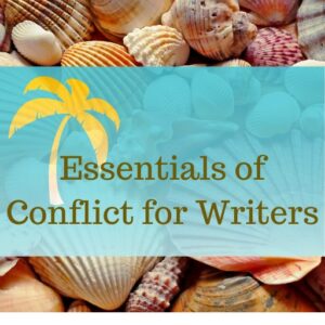 Essentials of Conflict for Writers