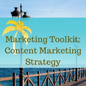 Marketing Toolkit: Content Marketing Strategy (self-paced)