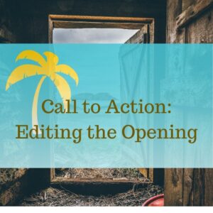 Call to Adventure: Editing the Opening (self-paced)