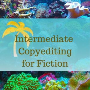 Intermediate Copyediting for Fiction
