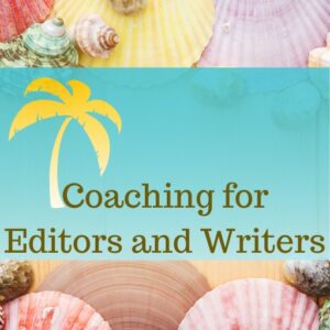Coaching for Editors and Writers