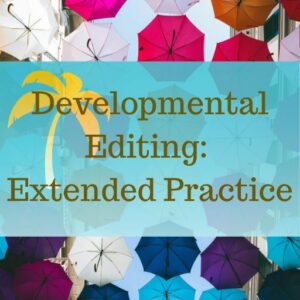 Developmental Editing: Extended Practice